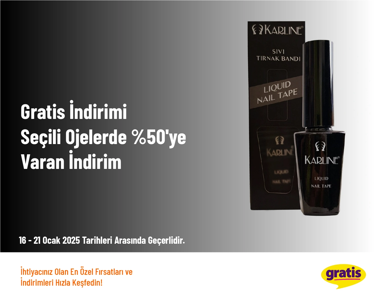 Gratis İndirimi - Seçili Ojelerde %50'ye Varan İndirim