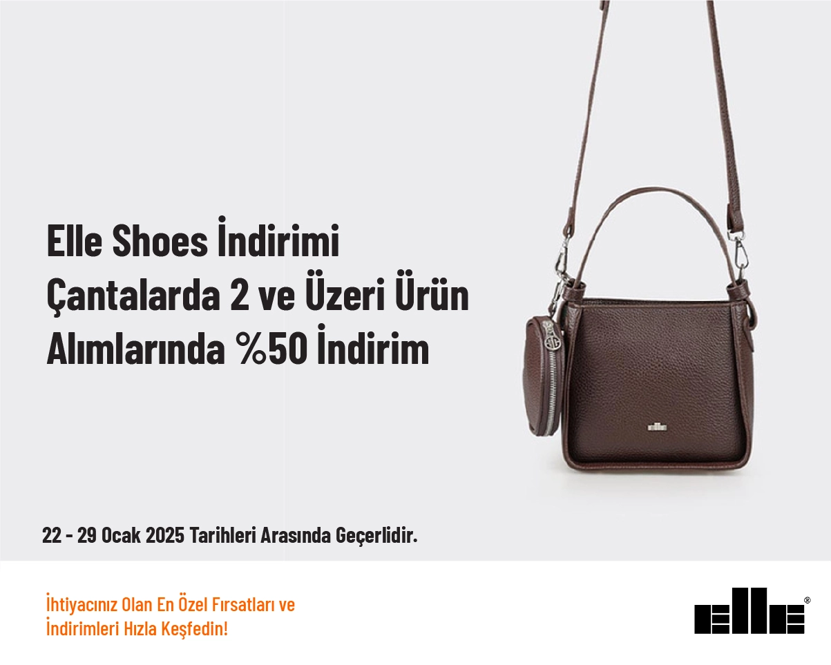 Elle Shoes İndirimi - Çantalarda 2 ve Üzeri Ürün Alımlarında %50 İndirim 