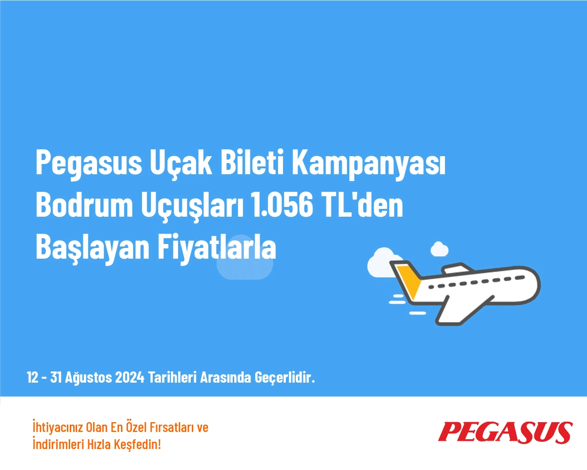 Pegasus Uçak Bileti Kampanyası - Bodrum Uçuşları 1.056 TL'den Başlayan Fiyatlarla