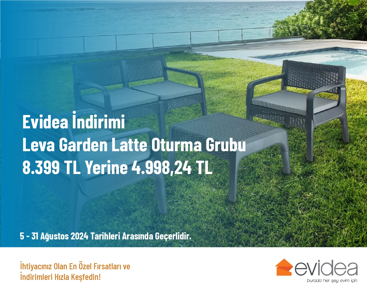 Evidea İndirimi - Leva Garden Latte Oturma Grubu 8.399 TL Yerine 4.998,24 TL