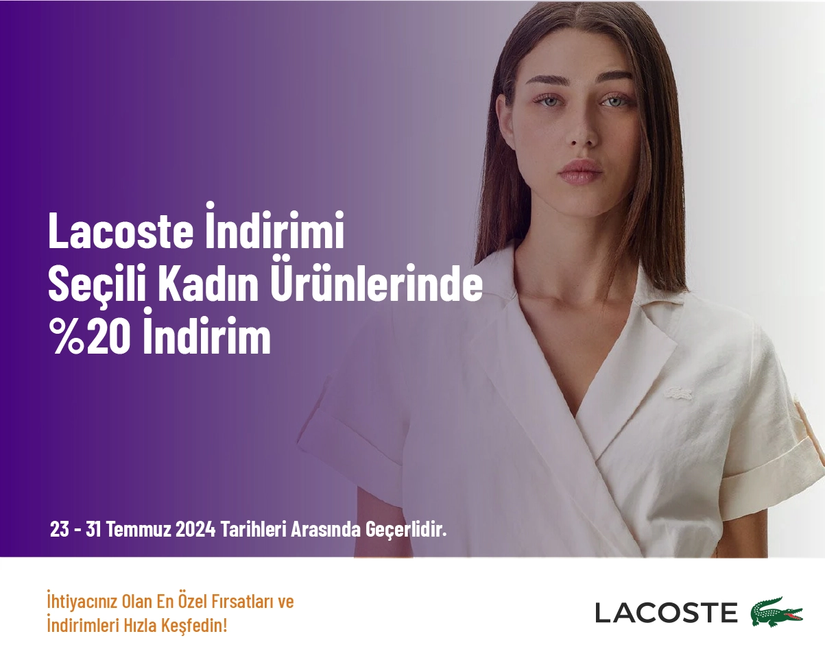 Lacoste İndirimi - Seçili Kadın Ürünlerinde %20 İndirim