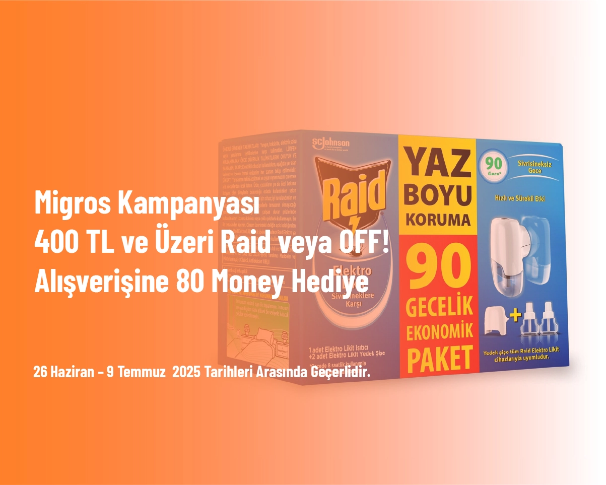 Migros Kampanyası - 400 TL ve Üzeri Raid veya OFF! Alışverişine 80 Money Hediye Migros Kampanyası - 400 TL ve Üzeri Raid veya OFF! Alışverişine 80 Money Hediye