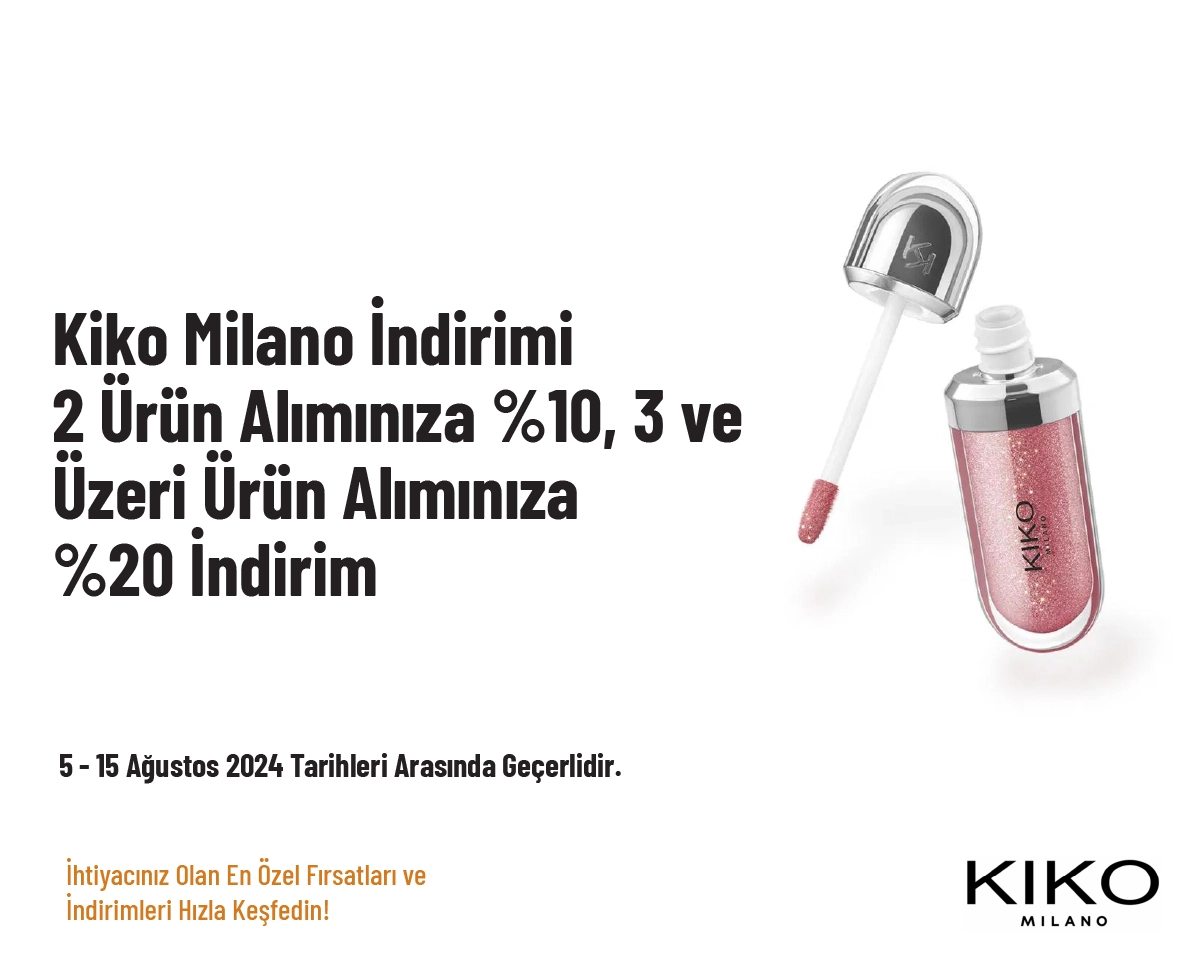 Kiko Milano İndirimi - 2 Ürün Alımınıza %10, 3 ve Üzeri Ürün Alımınıza %20 İndirim