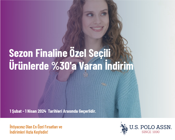 Sezon Finaline Özel Seçili Ürünlerde %30'a Varan İndirim