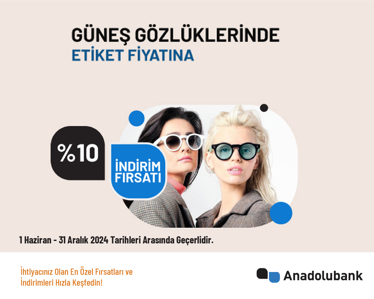 Göz Grup'tan Güneş Gözlüklerinde Etiket Fiyatına %10 İndirim