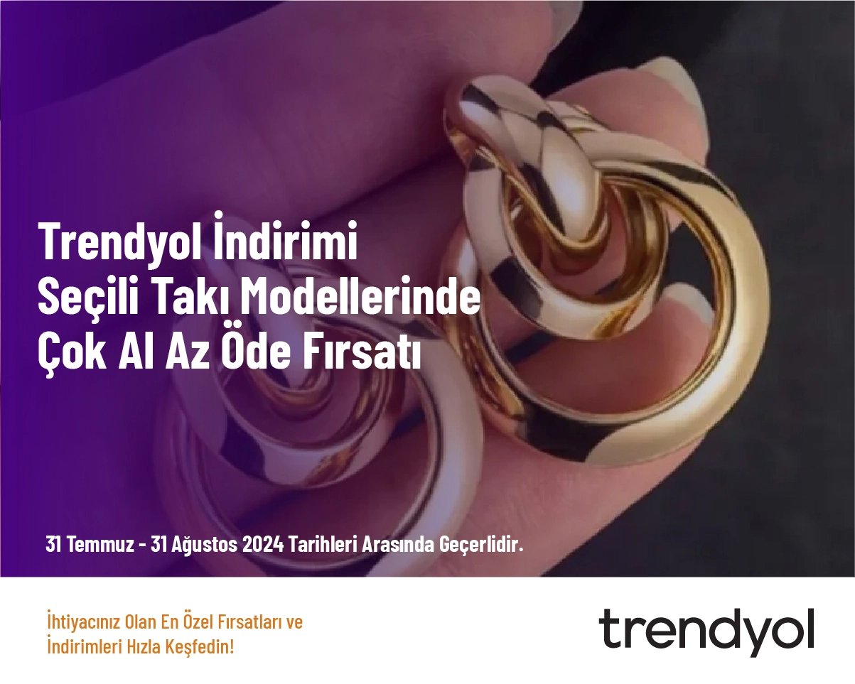 Trendyol İndirimi - Seçili Takı Modellerinde Çok Al Az Öde Fırsatı