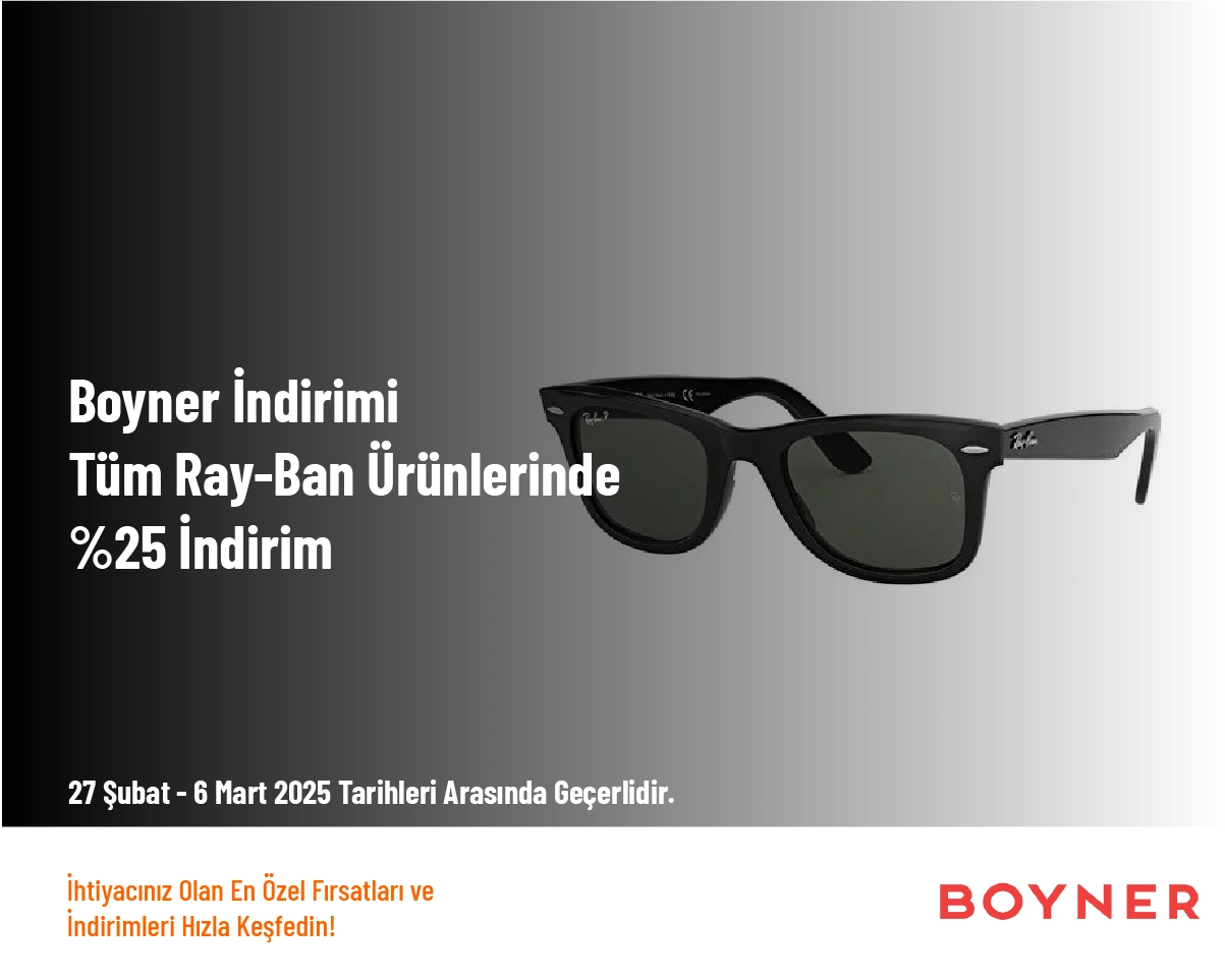 Boyner İndirimi - Tüm Ray-Ban Ürünlerinde %25 İndirim