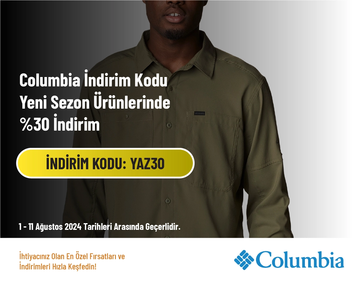 Columbia İndirim Kodu - Yeni Sezon Ürünlerinde %30 İndirim