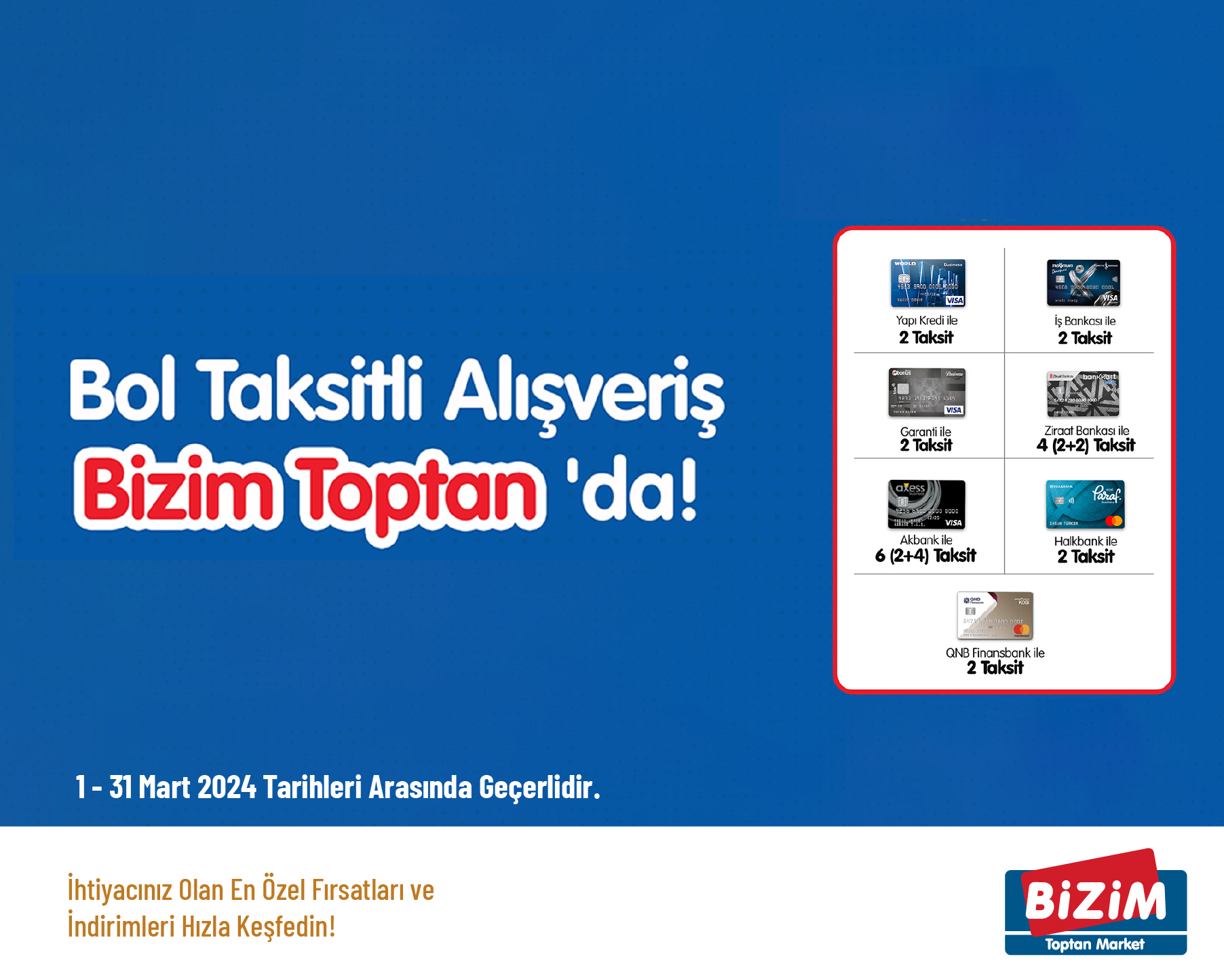 Bol Taksitli Alışveriş Bizim Toptan'da