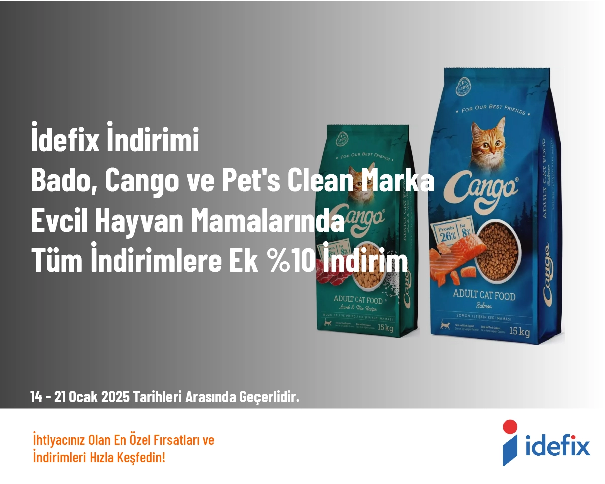 İdefix İndirimi - Bado, Cango ve Pet's Clean Marka Evcil Hayvan Mamalarında Tüm İndirimlere Ek %10 İndirim