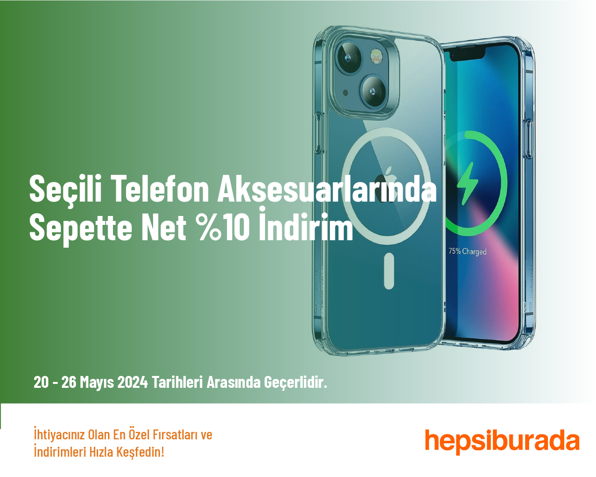 Seçili Telefon Aksesuarlarında Sepette Net %10 İndirim