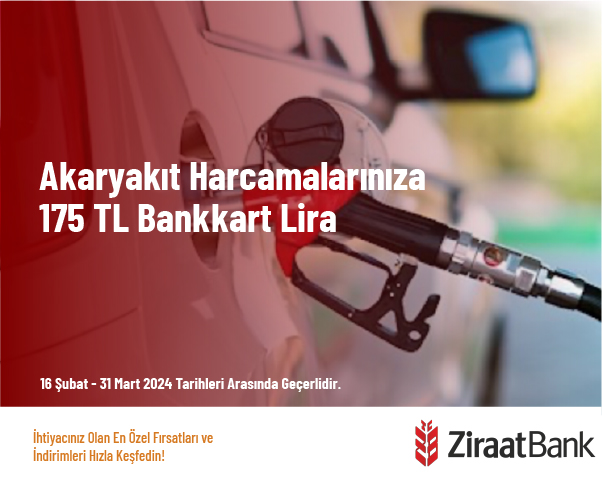 Akaryakıt Harcamalarınıza 175 TL Bankkart Lira