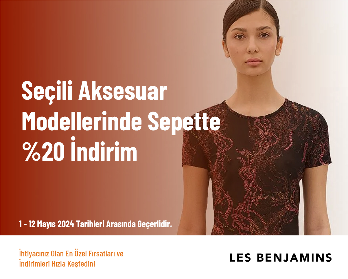 Seçili Aksesuar Modellerinde Sepette %20 İndirim