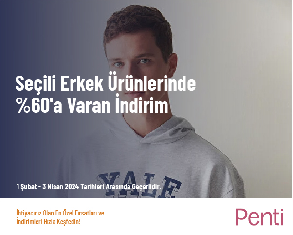 Seçili Erkek Ürünlerinde %60'a Varan İndirim