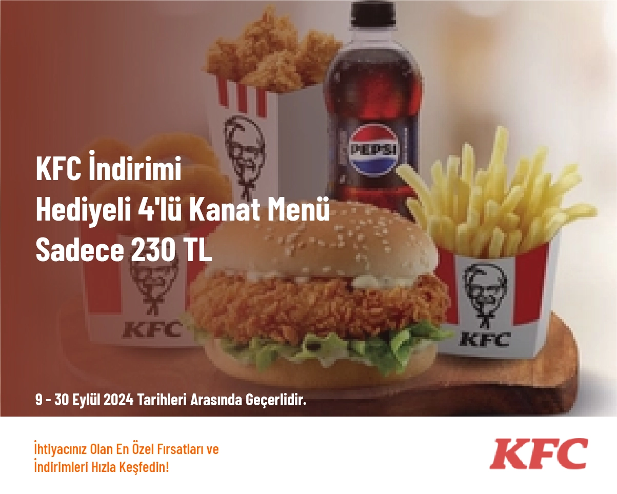 KFC İndirimi - Hediyeli 4'lü Kanat Menü Sadece 230 TL