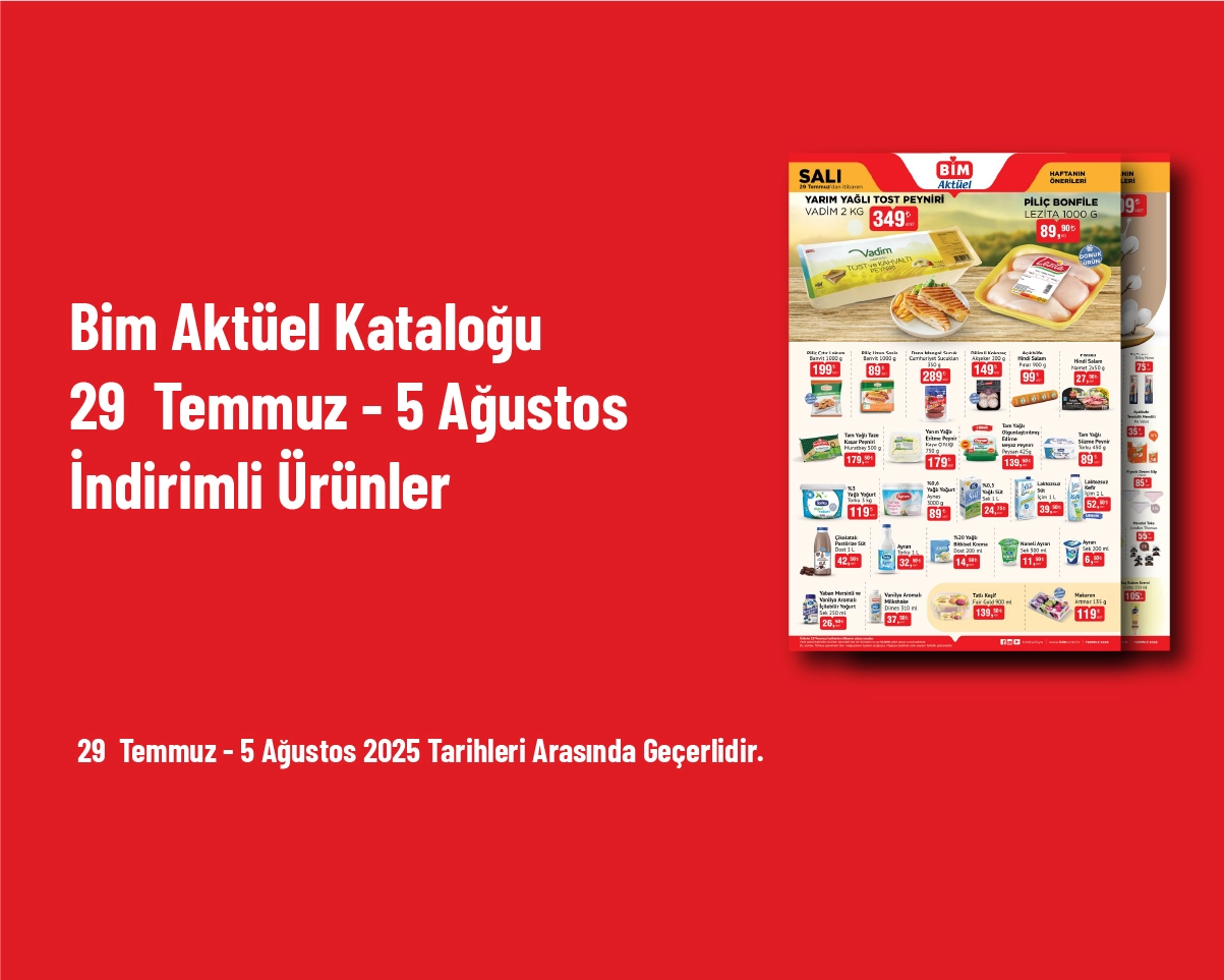 Bim Aktüel Kataloğu - 29 Temmuz - 5 Ağustos İndirimli Ürünler Bim Aktüel Kataloğu - 29 Temmuz - 5 Ağustos İndirimli Ürünler