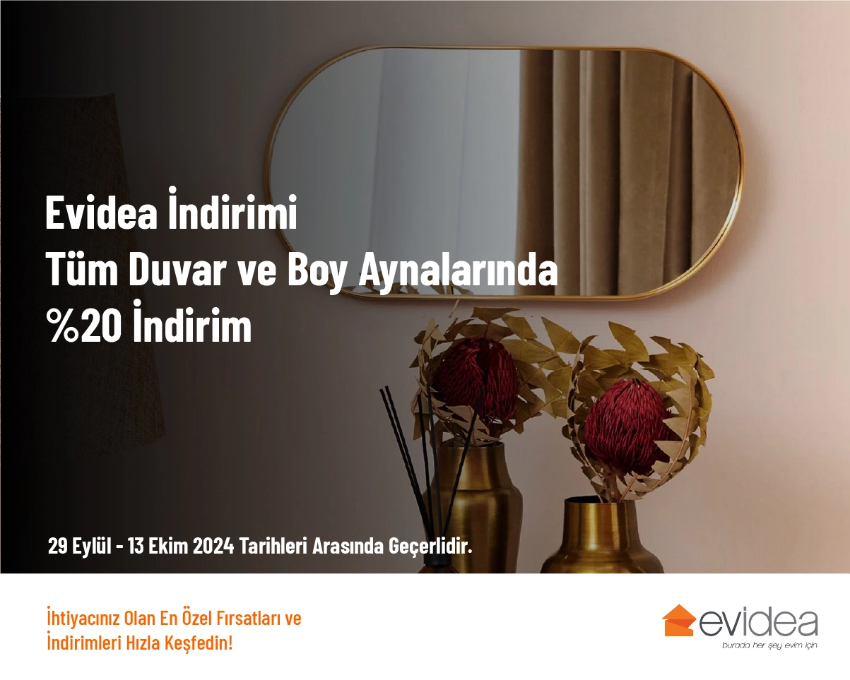 Evidea İndirimi - Tüm Duvar ve Boy Aynalarında %20 İndirim