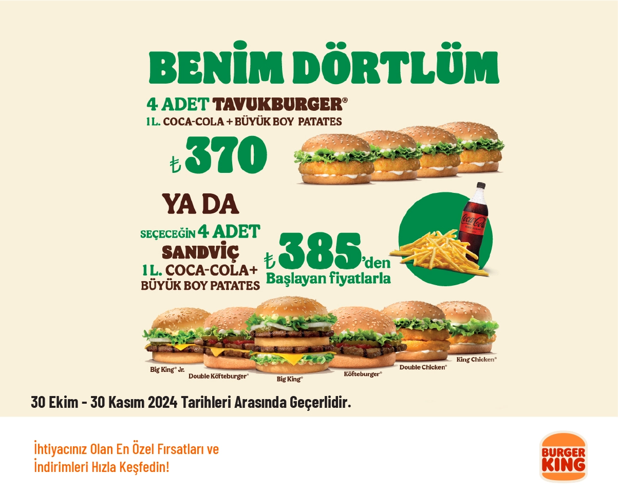 Burger King İndirimi - Beni Dörtlüm Menü 370 TL'den Başlayan Fiyatlarla