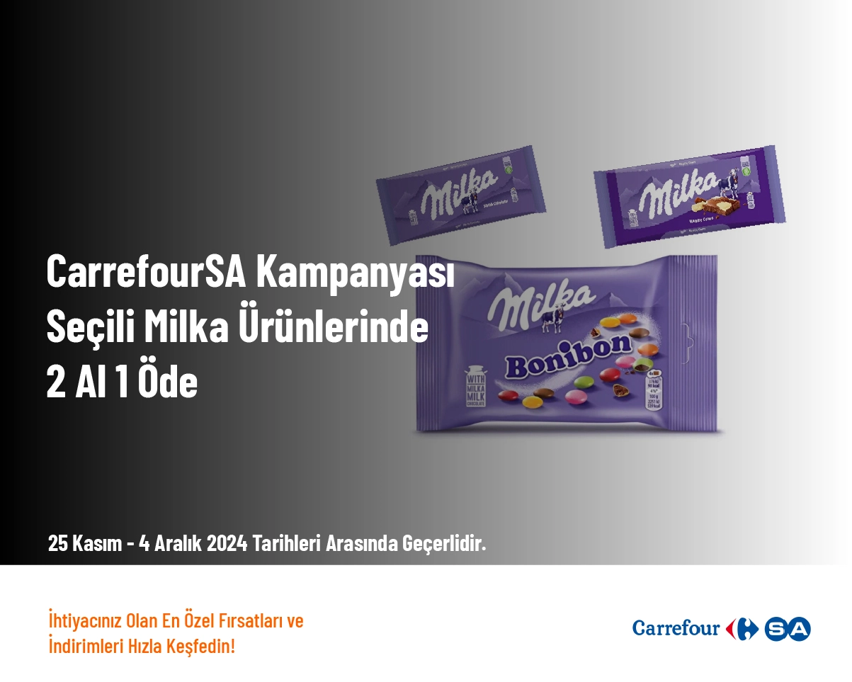 CarrefourSA Kampanyası - Seçili Milka Ürünlerinde 2 Al 1 Öde