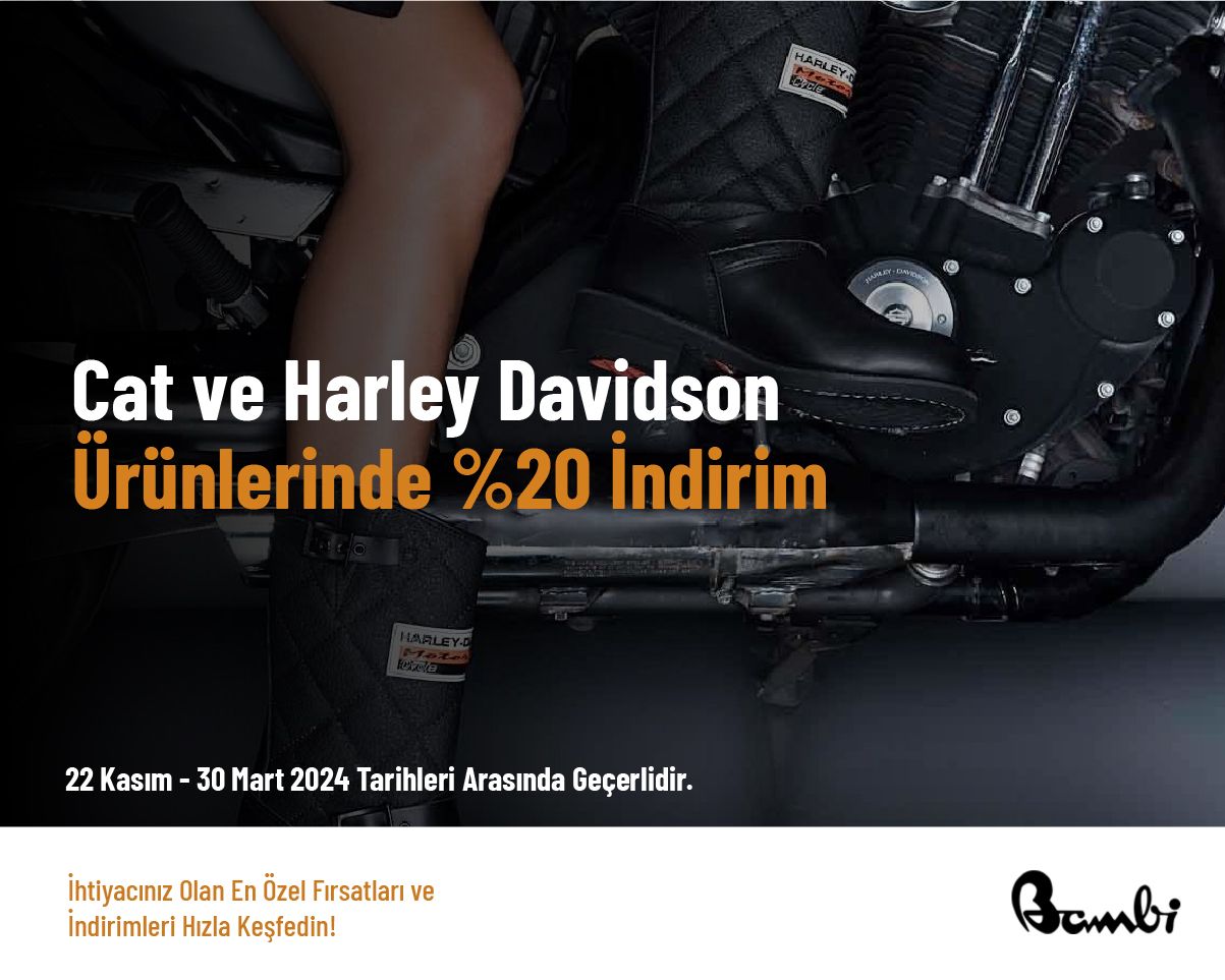 Cat ve Harley Davidson Ürünlerinde %20 İndirim