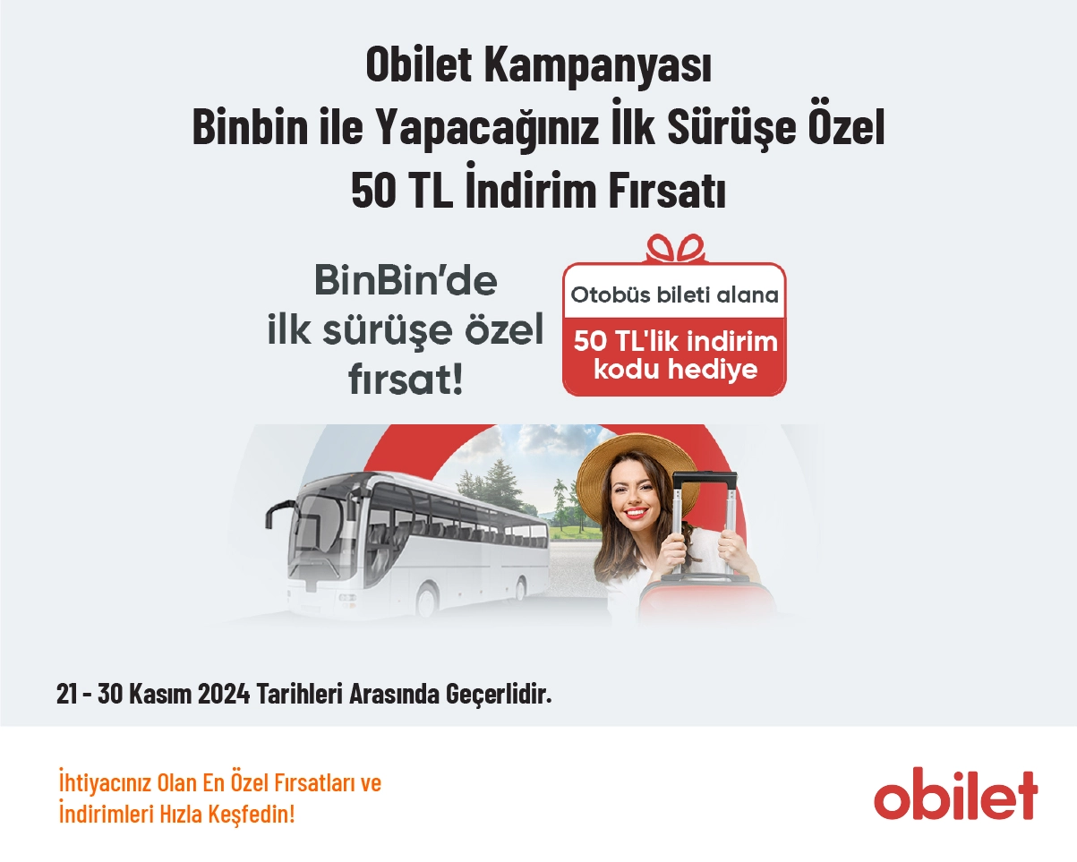 Obilet Kampanyası - Binbin ile Yapacağınız İlk Sürüşe Özel 50 TL İndirim Fırsatı