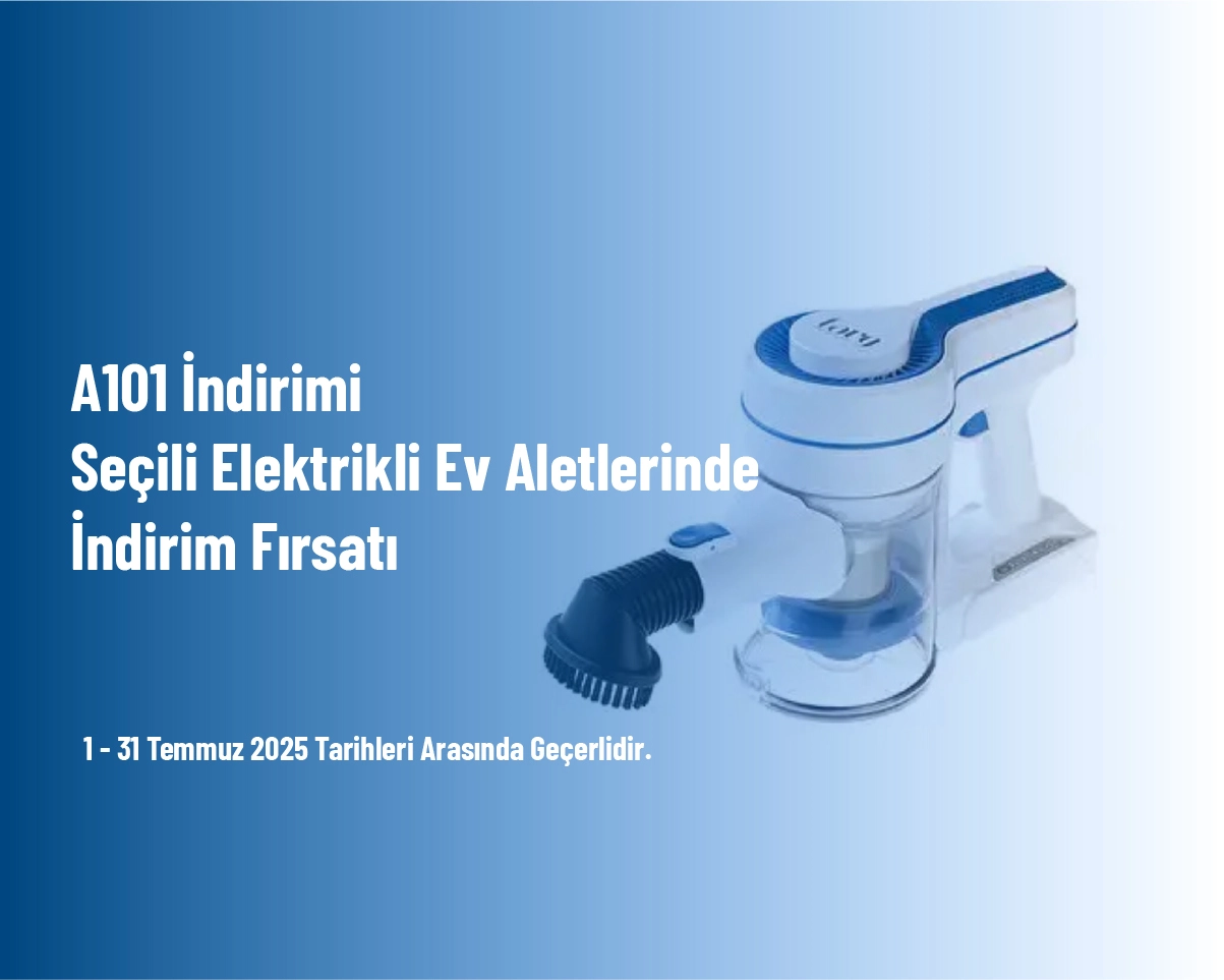 A101 İndirimi - Seçili Elektrikli Ev Aletlerinde İndirim Fırsatı