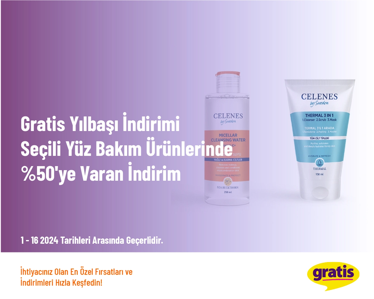 Gratis Yılbaşı İndirimi - Seçili Yüz Bakım Ürünlerinde %50'ye Varan İndirim