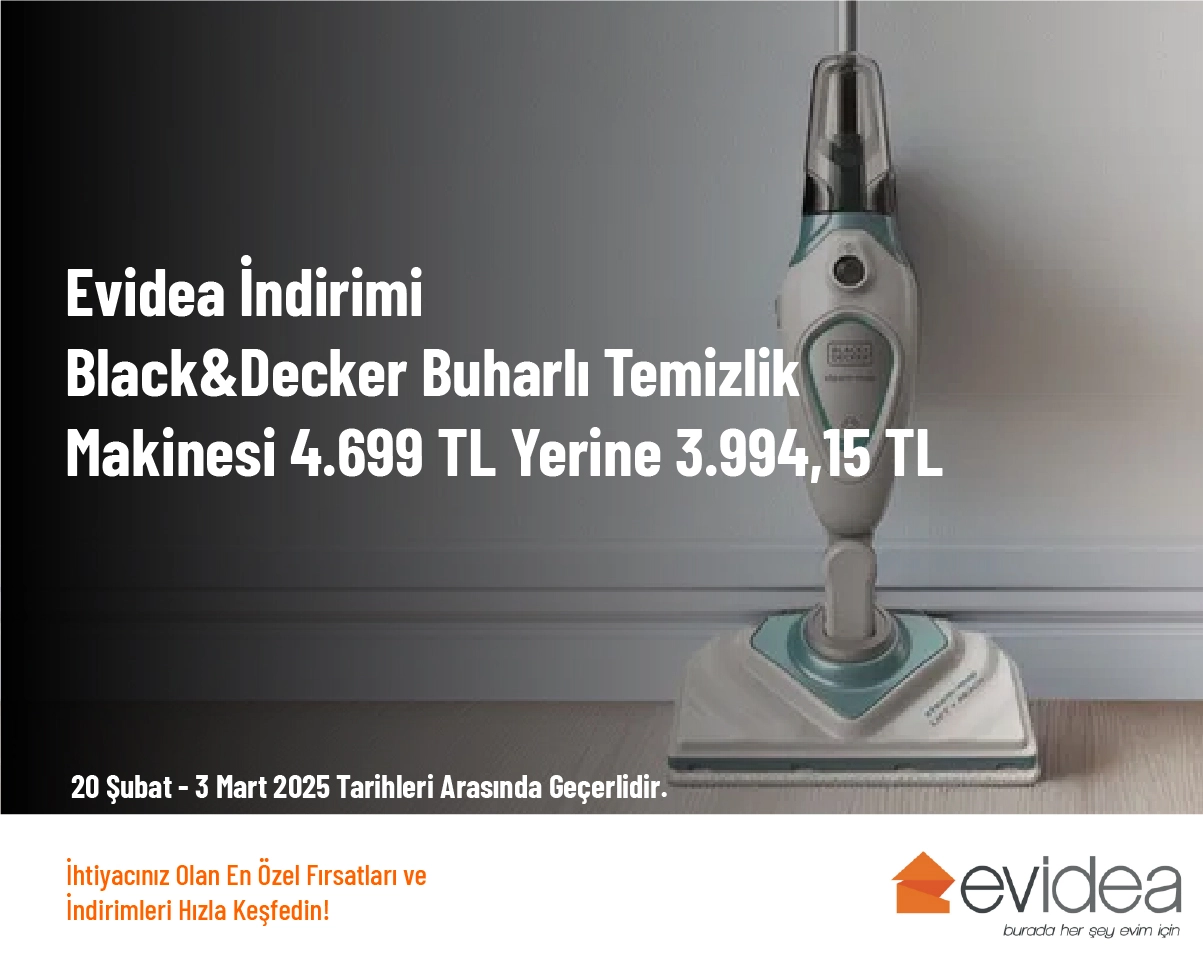 Evidea İndirimi - Black&Decker Buharlı Temizlik Makinesi 4.699 TL Yerine 3.994,15 TL