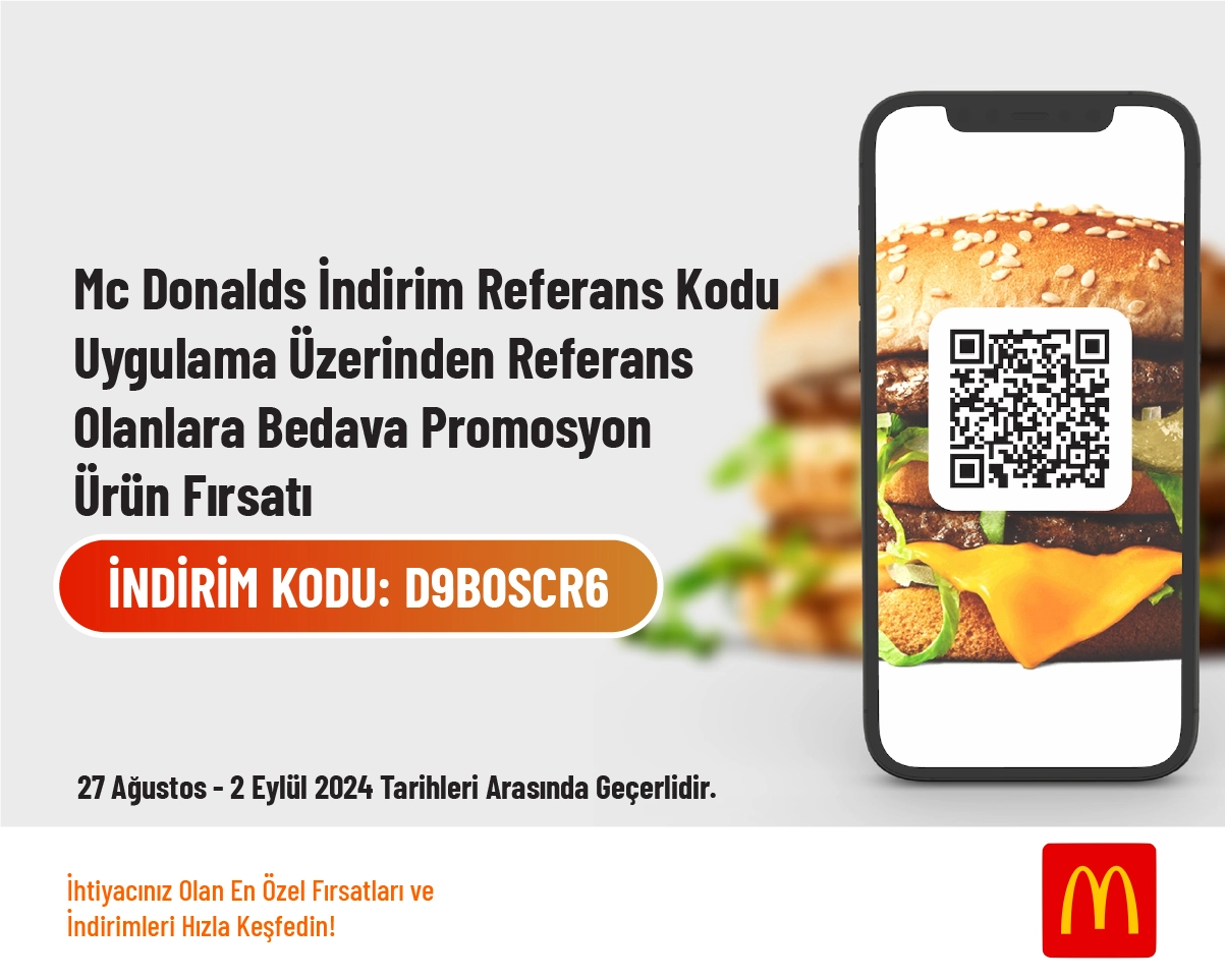 Mc Donalds İndirim Referans Kodu - Uygulama Üzerinden Referans Olanlara Bedava Promosyon Ürün Fırsatı