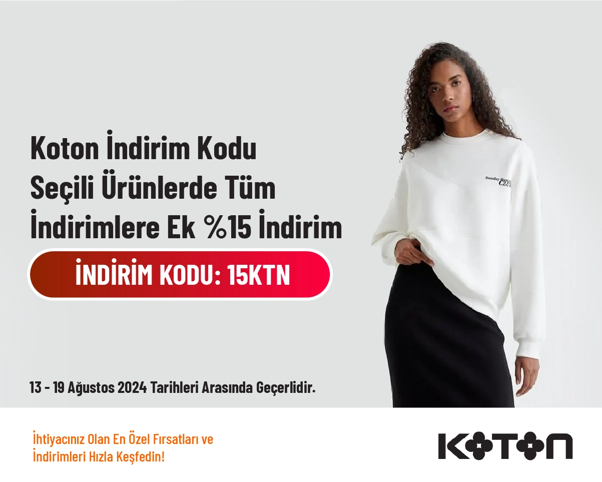 Koton İndirim Kodu - Seçili Ürünlerde Tüm İndirimlere Ek %15 İndirim