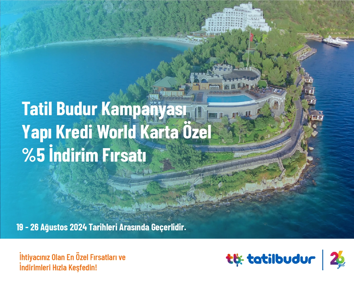 Tatil Budur Kampanyası - Yapı Kredi World Karta Özel %5 İndirim Fırsatı