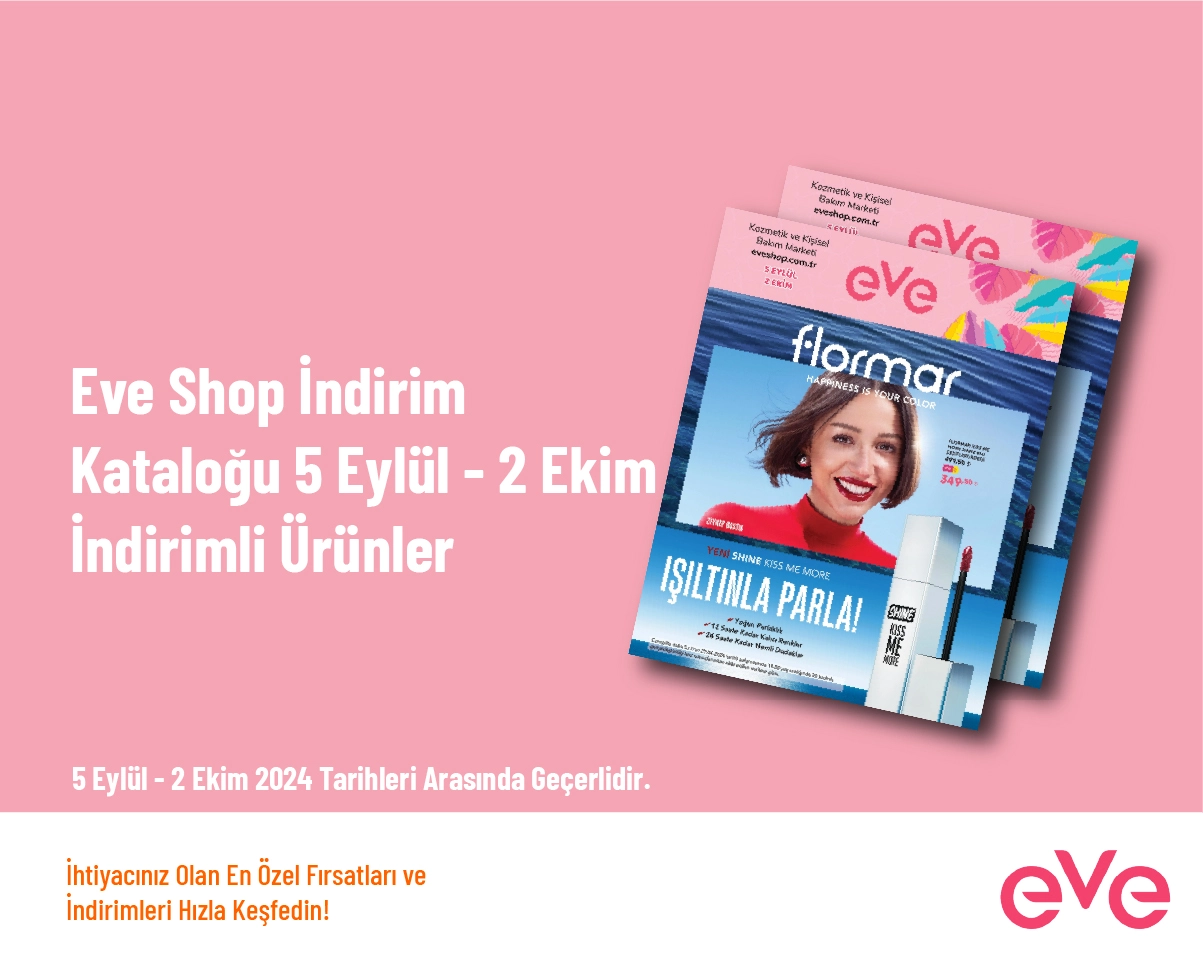 Eve Shop İndirim Kataloğu - 5 Eylül - 2 Ekim İndirimli Ürünler