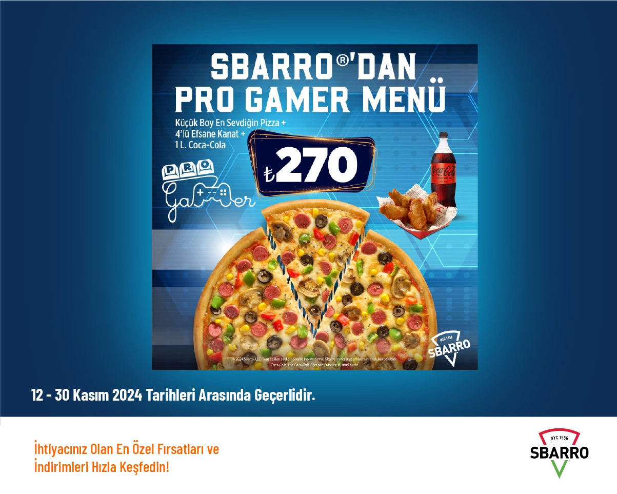 Sbarro Kampanyası - Pro Gamer Menü 270 TL'den Başlayan Fiyatlarla