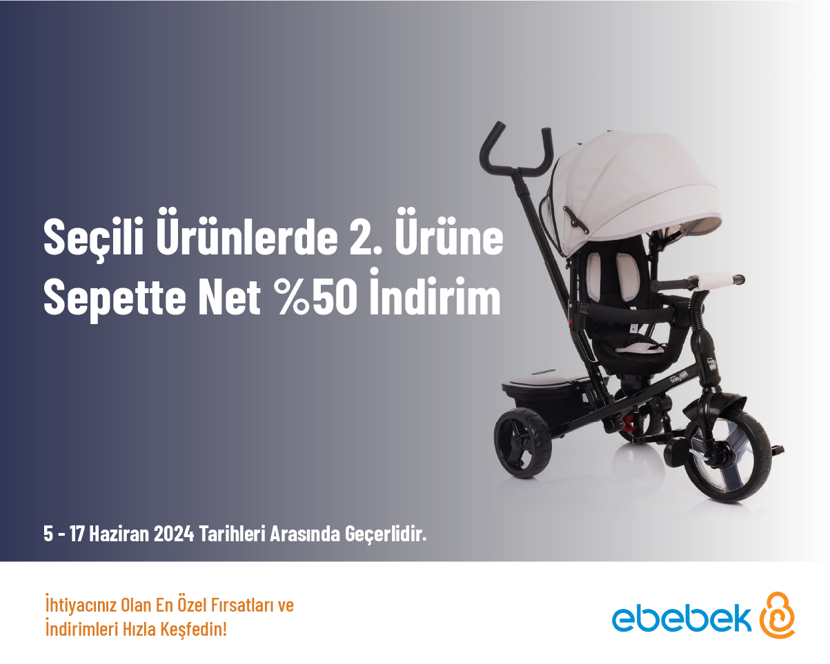 Seçili Ürünlerde 2. Ürüne Sepette Net %50 İndirim