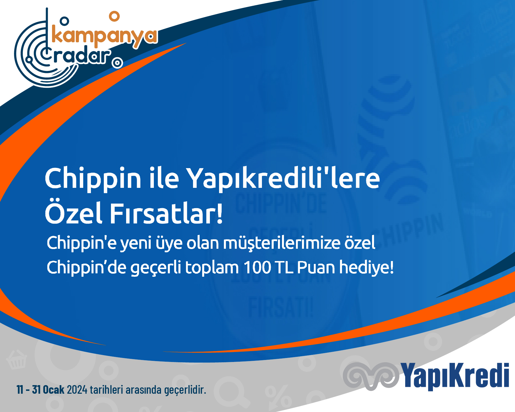 Yapıkredi Chippin'e yeni üye olanlara özel Chippin’de geçerli toplam 100 TL Puan hediye!