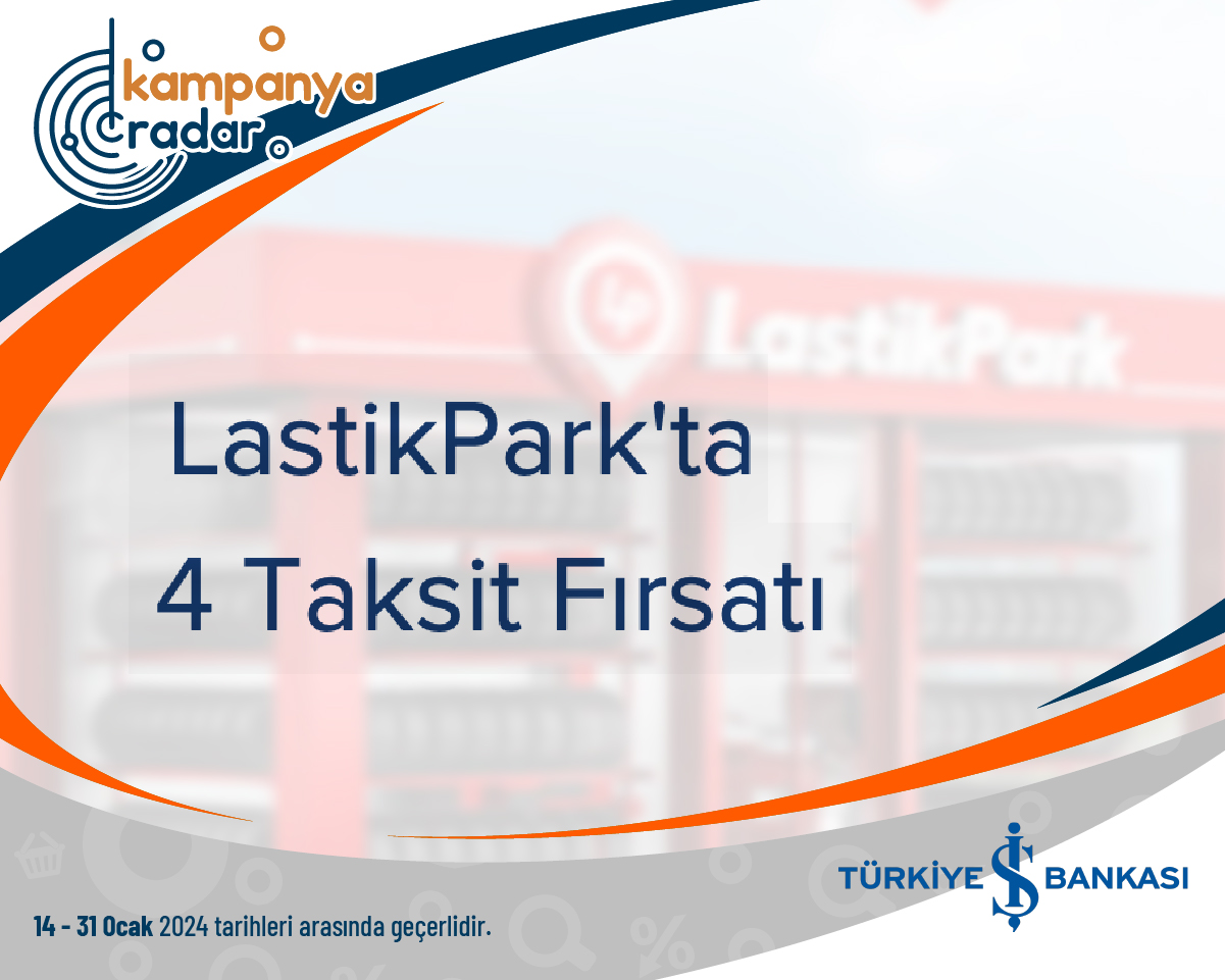 LastikPark'ta 4 Taksit Fırsatı LastikPark'ta 4 Taksit Fırsatı