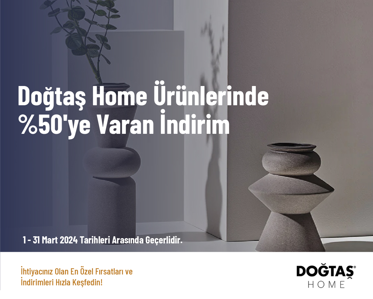 Doğtaş Home Ürünlerinde %50'ye Varan İndirim