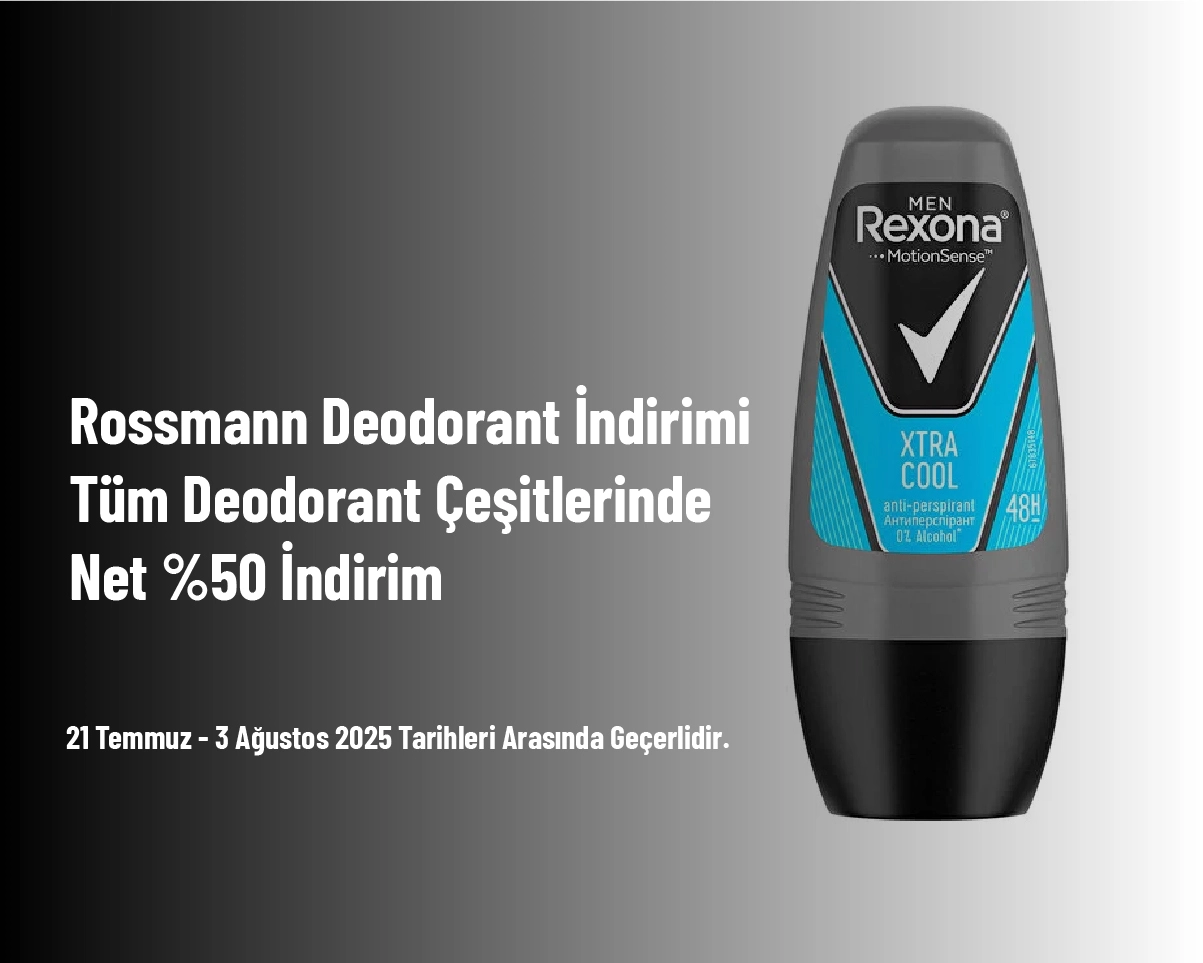 Rossmann Deodorant İndirimi - Tüm Deodorant Çeşitlerinde Net %50 İndirim Rossmann Deodorant İndirimi - Tüm Deodorant Çeşitlerinde Net %50 İndirim