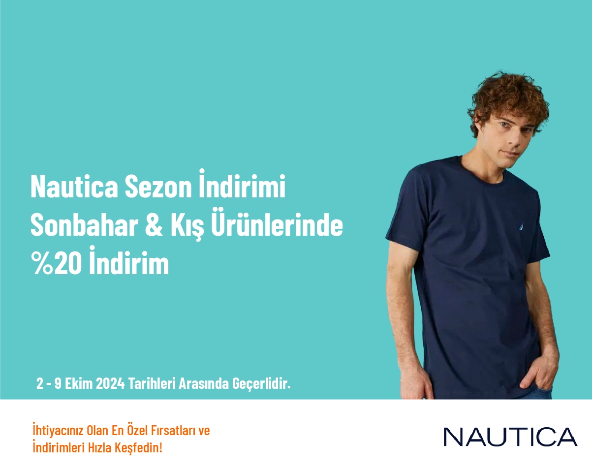 Nautica Sezon İndirimi - Sonbahar & Kış Ürünlerinde %20 İndirim