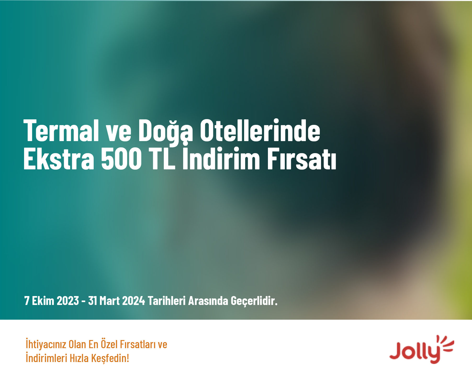 Termal ve Doğa Otellerinde Ekstra 500 TL İndirim Fırsatı