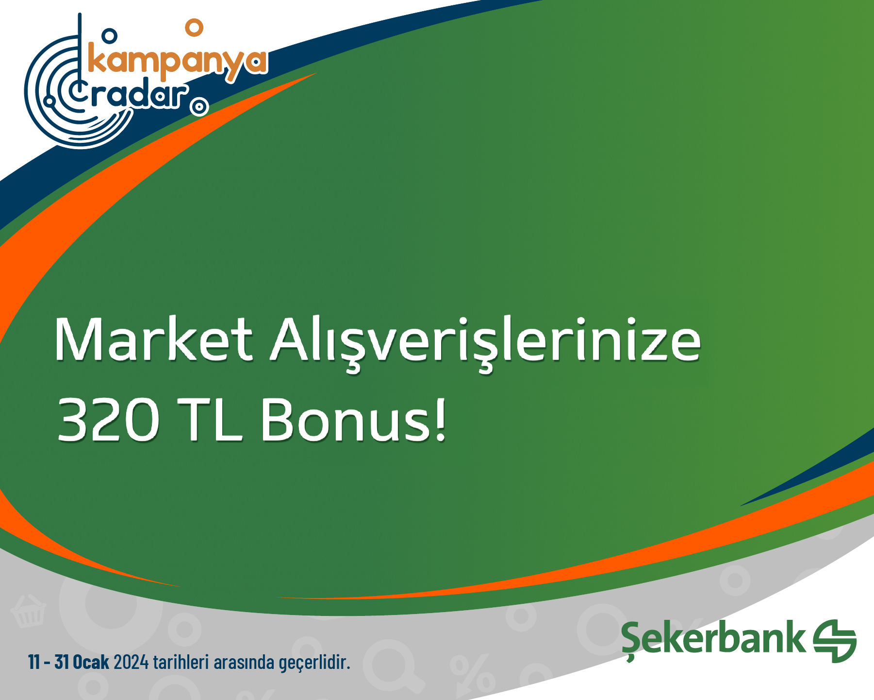 Şekerbank Market Alışverişlerinize 320 TL Bonus