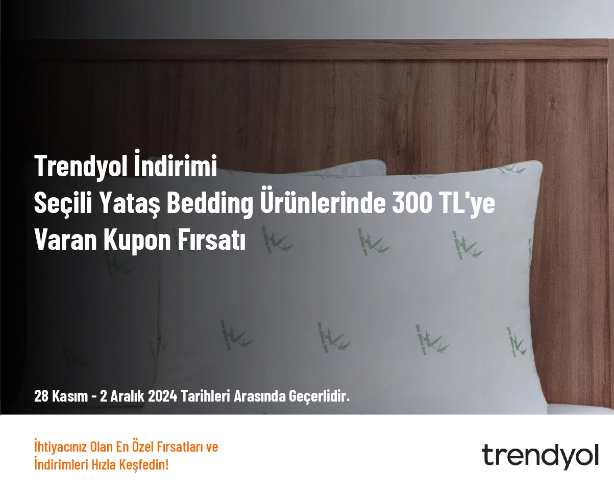 Trendyol İndirimi - Seçili Yataş Bedding Ürünlerinde 300 TL'ye Varan Kupon Fırsatı