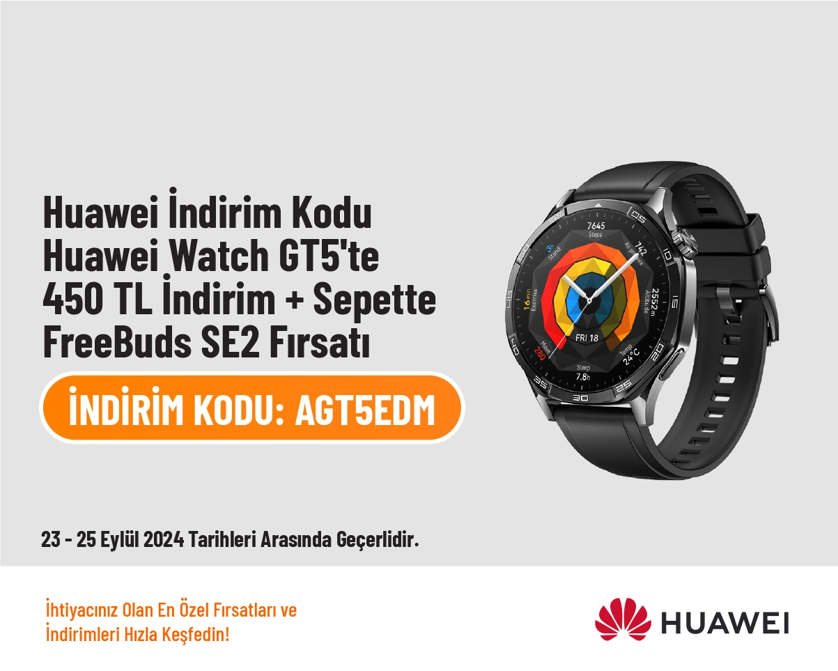 Huawei İndirim Kodu - Huawei Watch GT5'te 450 TL İndirim + Sepette FreeBuds SE2 Fırsatı