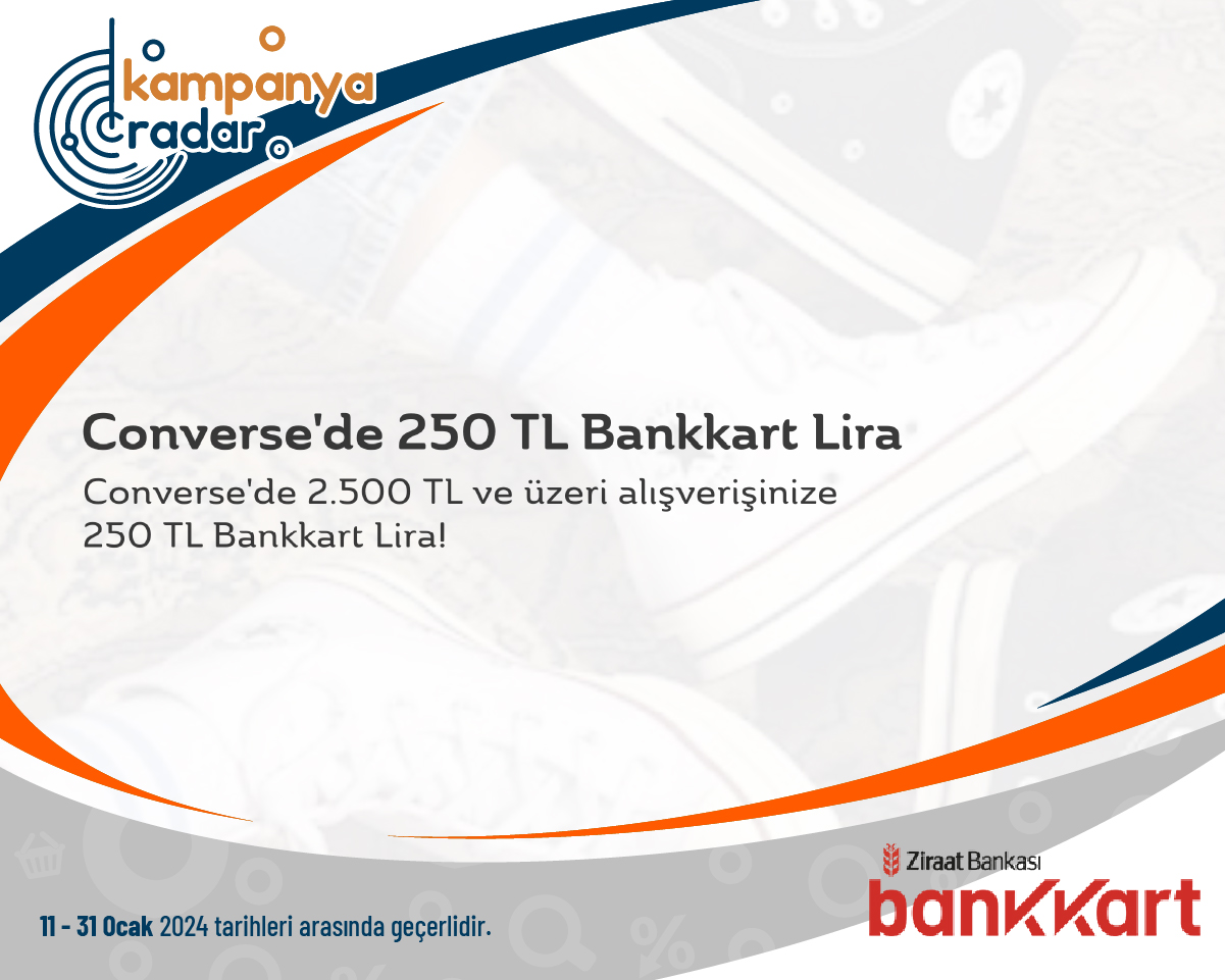 Converse'de 250 TL Bankkart Lira