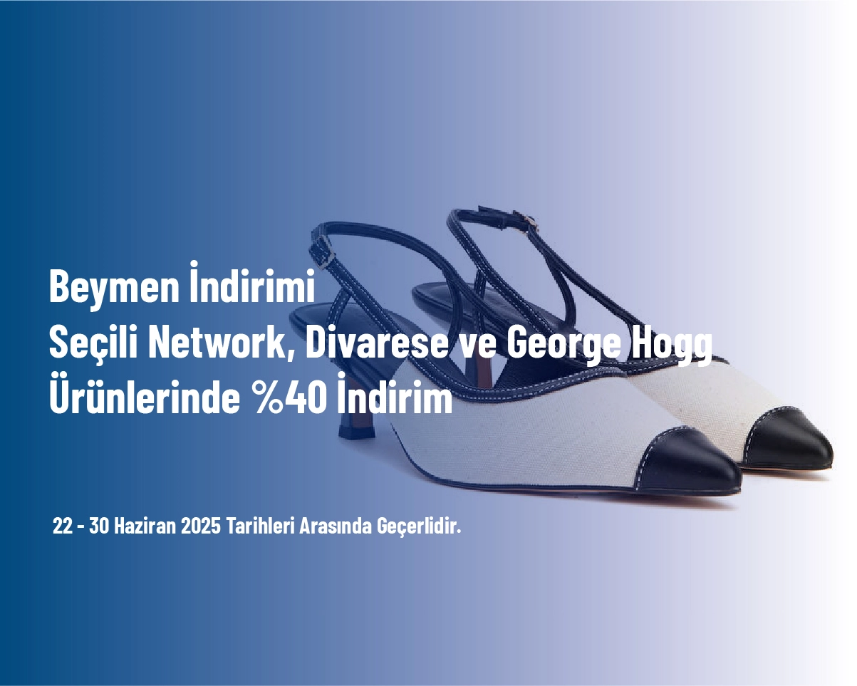 Beymen İndirimi - Seçili Network, Divarese ve George Hogg Ürünlerinde %40 İndirim Beymen İndirimi - Seçili Network, Divarese ve George Hogg Ürünlerinde %40 İndirim