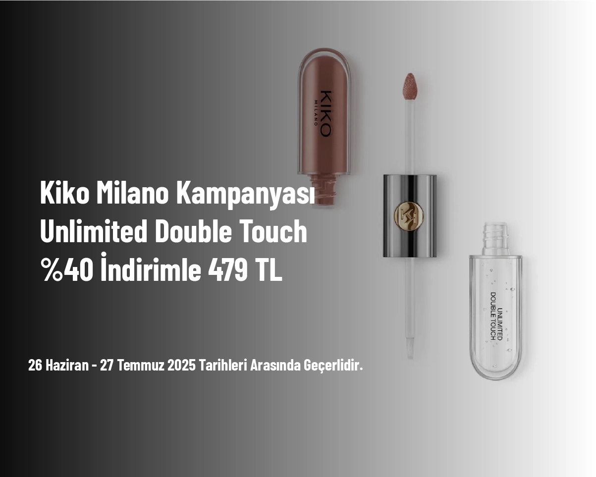 Kiko Milano Kampanyası - Unlimited Double Touch %40 İndirimle 479 TL Kiko Milano Kampanyası - Unlimited Double Touch %40 İndirimle 479 TL