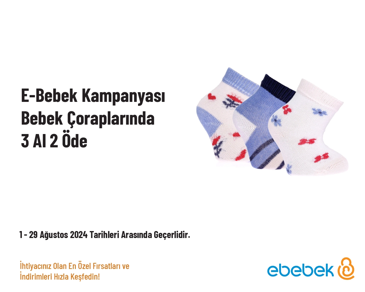 E-Bebek Kampanyası - Bebek Çoraplarında 3 Al 2 Öde