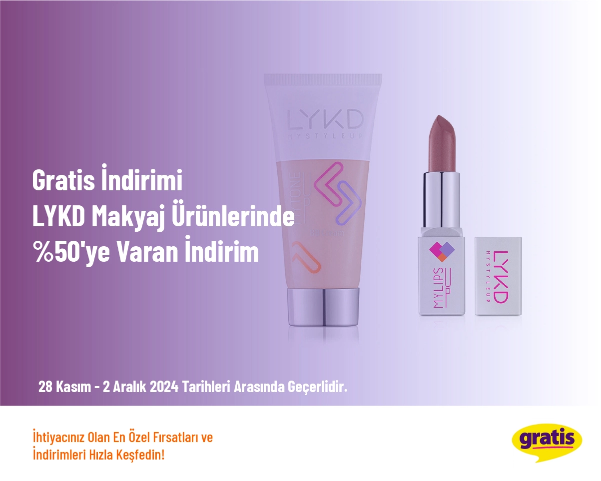 Gratis İndirimi - LYKD Makyaj Ürünlerinde %50'ye Varan İndirim Gratis İndirimi - LYKD Makyaj Ürünlerinde %50'ye Varan İndirim