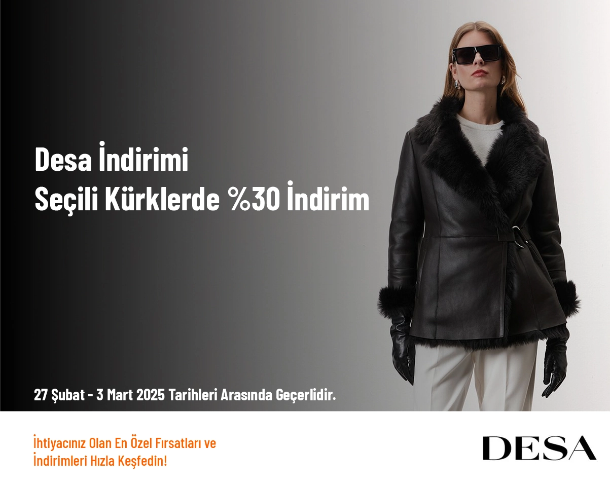 Desa İndirimi - Seçili Kürklerde %30 İndirim