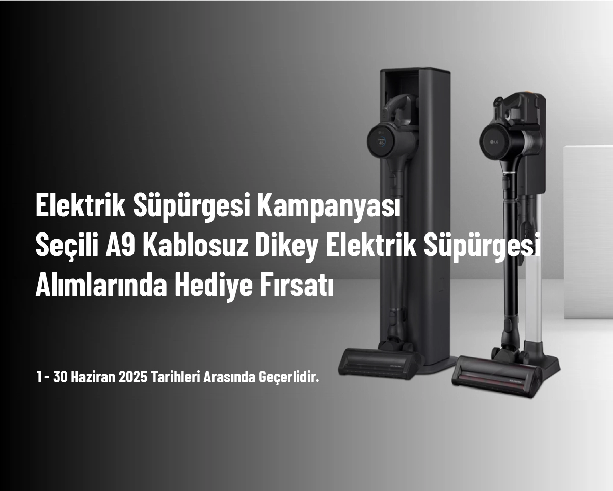 Elektrik Süpürgesi Kampanyası - Seçili A9 Kablosuz Dikey Elektrik Süpürgesi Alımlarında Hediye Fırsatı Elektrik Süpürgesi Kampanyası - Seçili A9 Kablosuz Dikey Elektrik Süpürgesi Alımlarında Hediye Fırsatı
